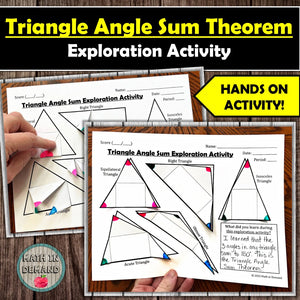 Triangle Angle Sum Theorem Exploration Activity