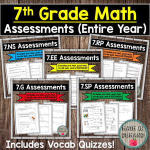 7th Grade Math Assessments (7.NS, 7.RP, 7.EE, 7.G, 7.SP)