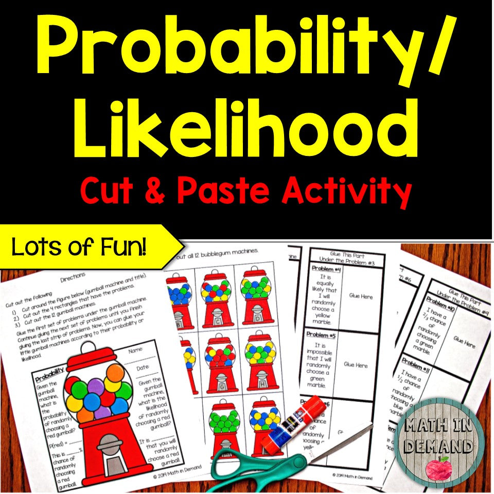 Probability and Likelihood Gumball Machine Cut & Paste Activity - Math ...